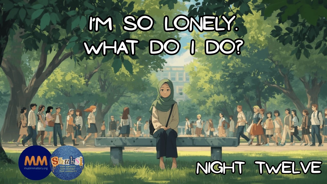 I'm So Lonely! What Do I Do?