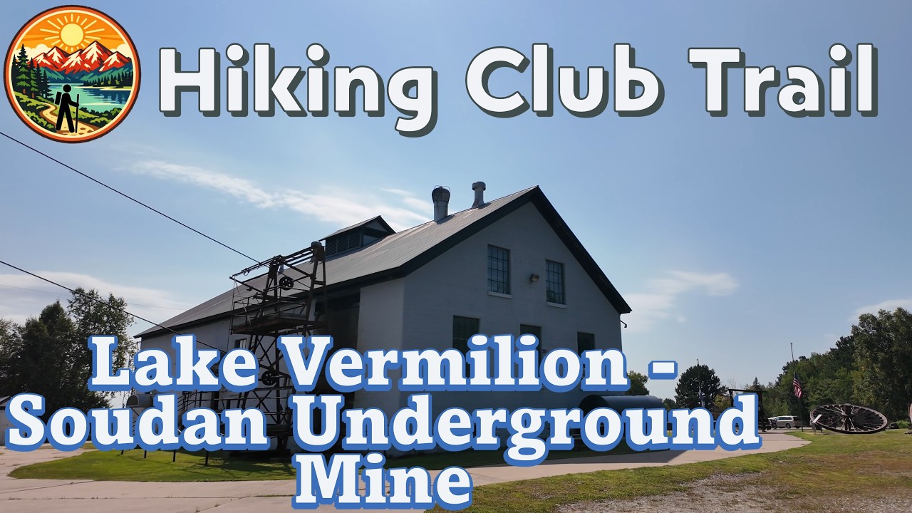 Lake Vermilion / Soudan Underground Mine &ndash; Hiking Club Trail Review (Minnesota State Parks)