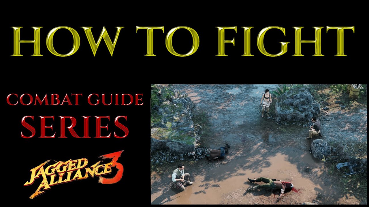КАК СРАЖАТЬСЯ. Руководство по бою. Прохождение JAGGED ALLIANCE 3. Эпизод 1.
