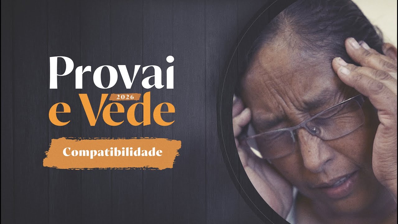Compatibilidade | Provai e Vede 2026 (21/Fev) - Libras