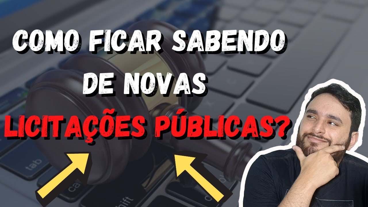 COMO FICAR SABENDO DE NOVAS LICITAÇÕES PÚBLICAS | MARCELO REINA