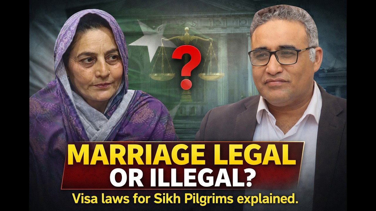 Sarbajit Kaur Marriage Legal or Illegal? Supreme Court Lawyer Explains. Visa laws for Sikh Pilgrims