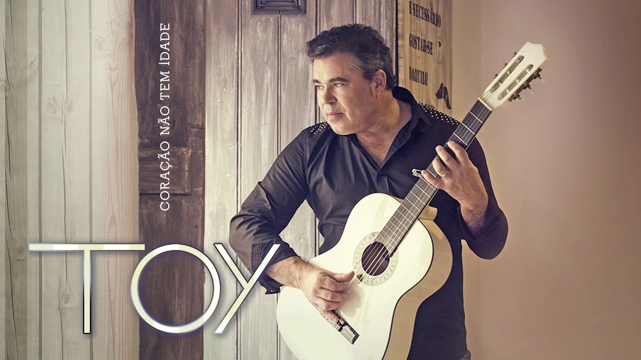 Toy - Coração não tem idade (vou beijar)  (Lyric video)