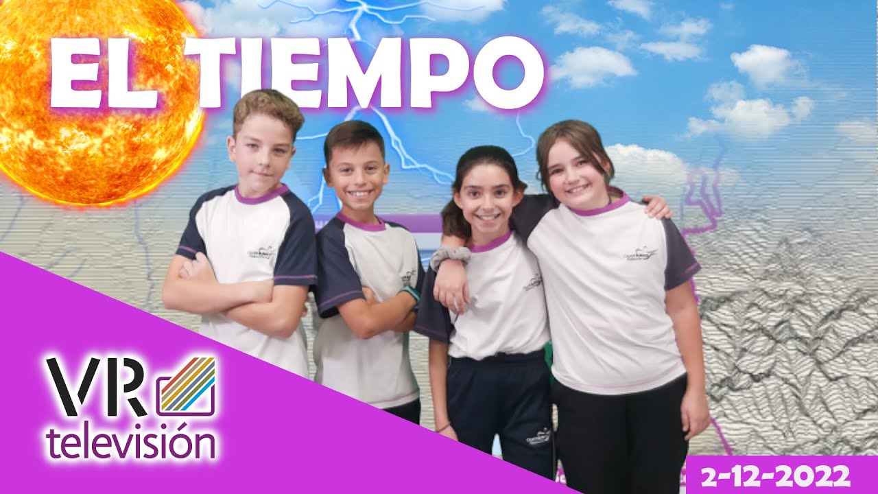 El Tiempo ⛅ 2-12-22 | Colegio Virgen de la Rosa