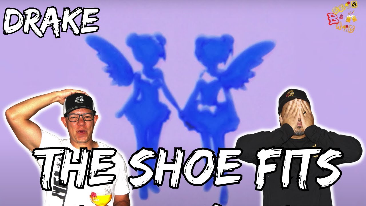 WHO'S DRAKE CALLING OUT____________?!?!? | Drake - The Shoe Fits Reaction