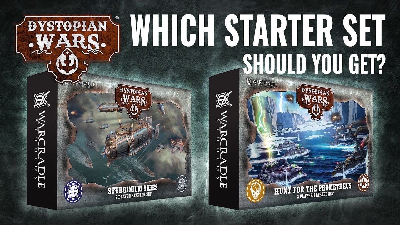 Dystopian Wars; Which Starter Box Is Right For You? Sturginium Skies Or Hunt For The Prometheus