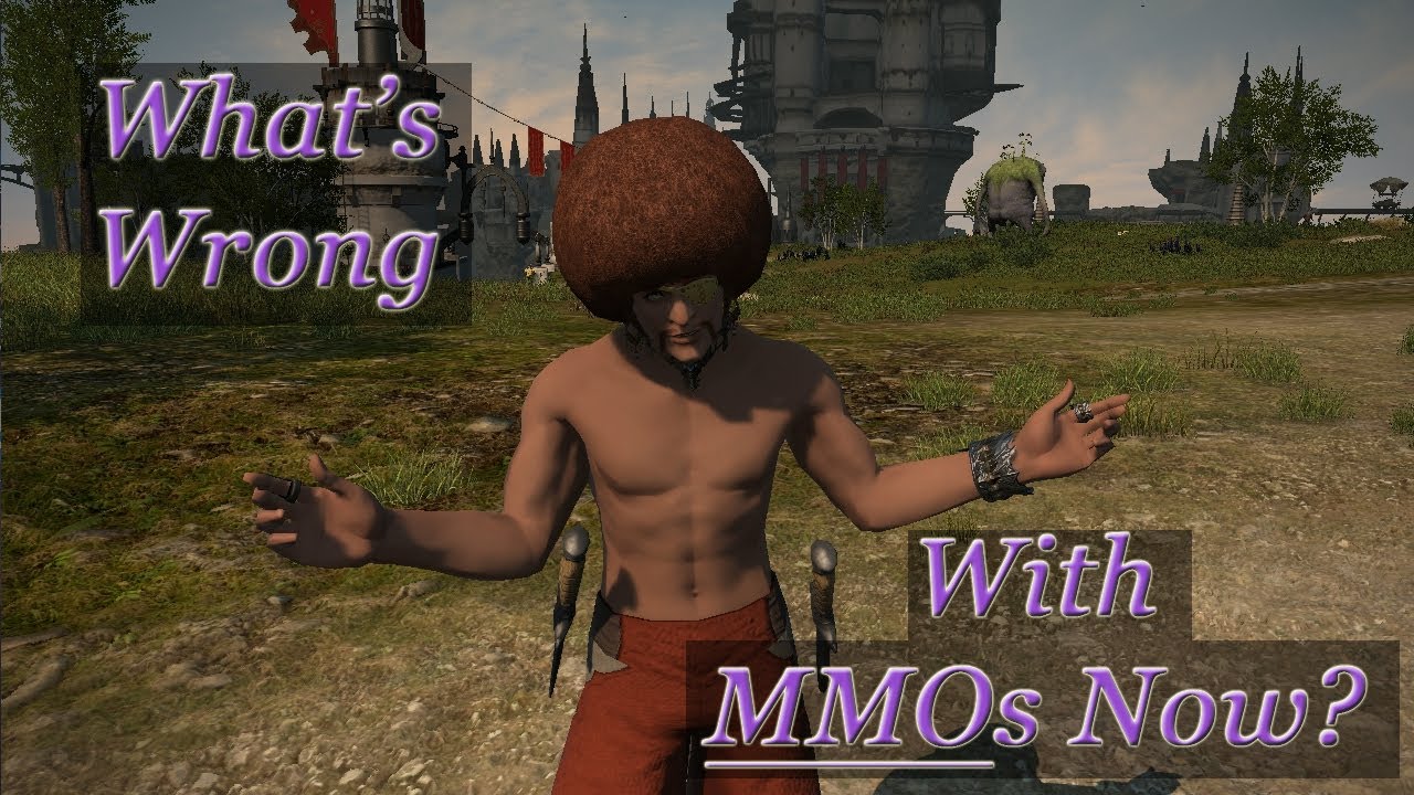 What Wrong with MMOs Now?
