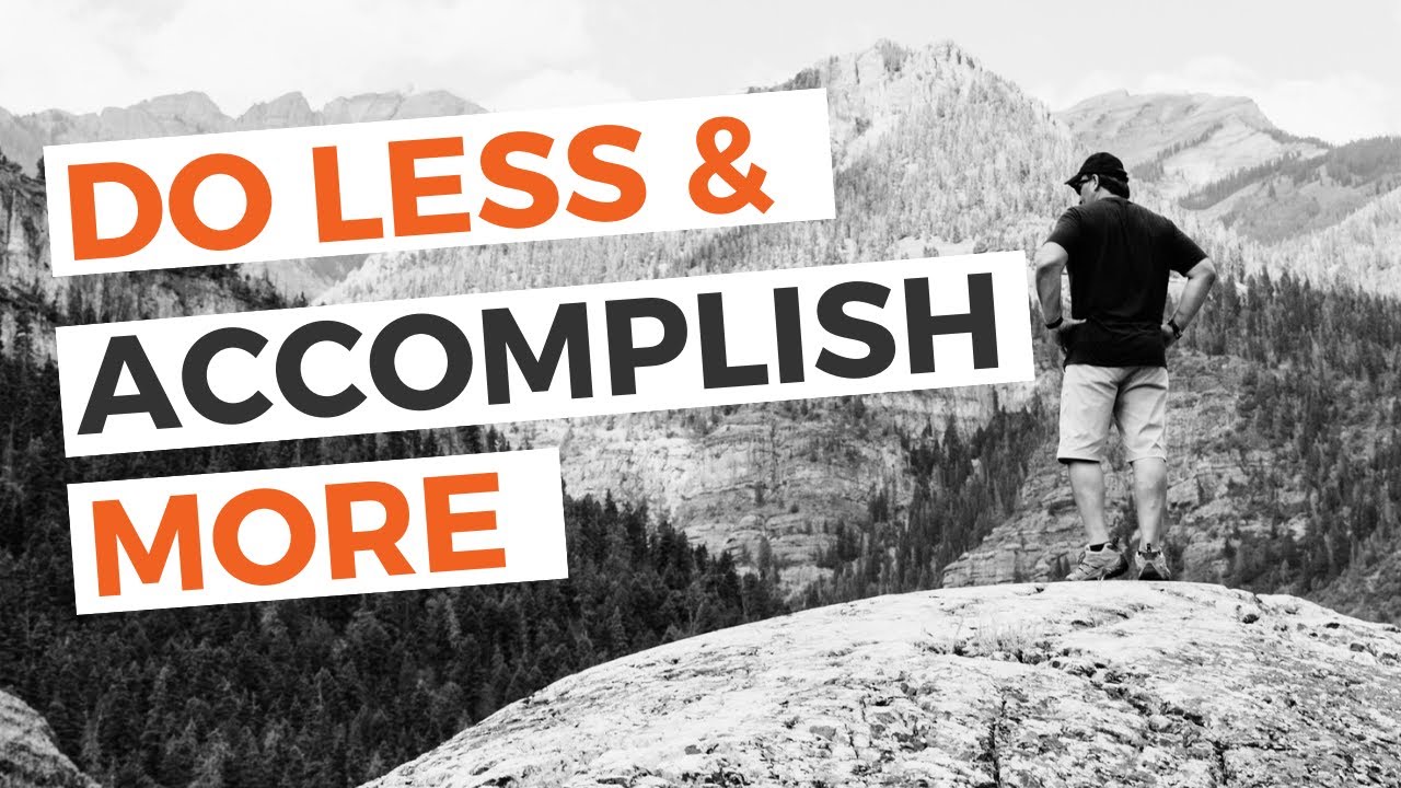 How to Accomplish More—Without Doing More