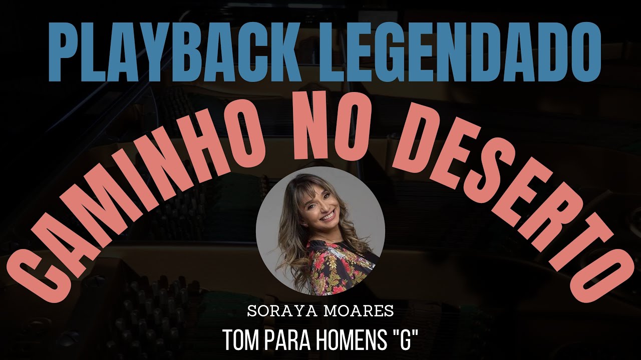 Caminho no Deserto PLAYBACK LEGENDADO no Piano - Tom p/ Homens 