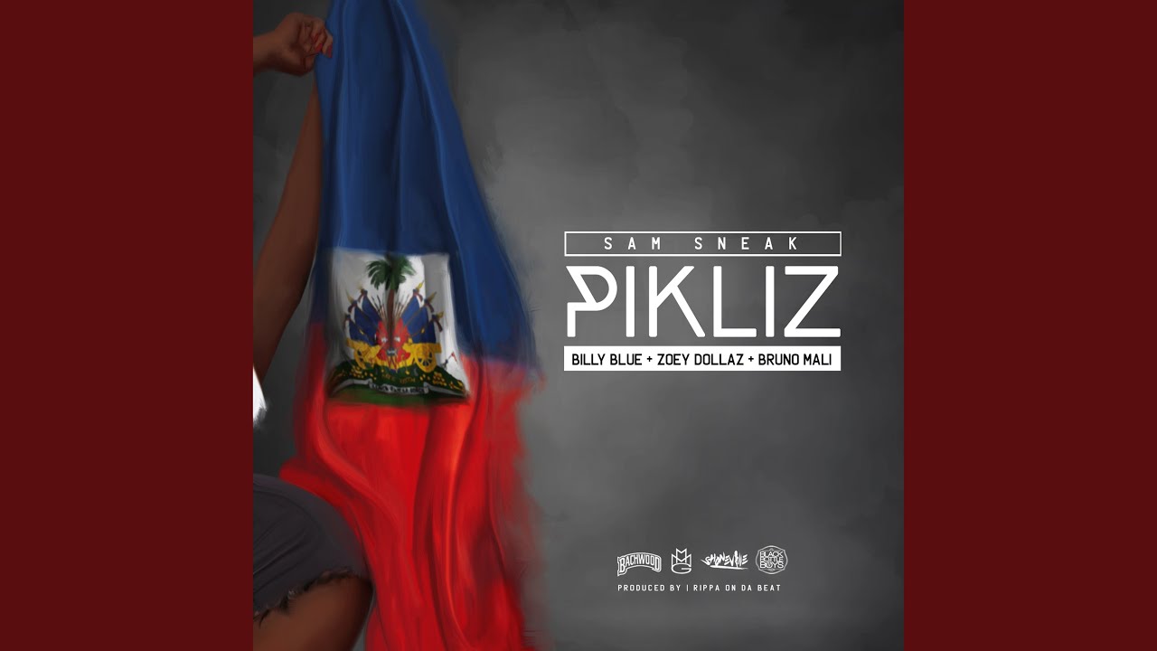 PIKLIZ (feat. Billy Blue, Zoey Dollaz & Bruno Mali)