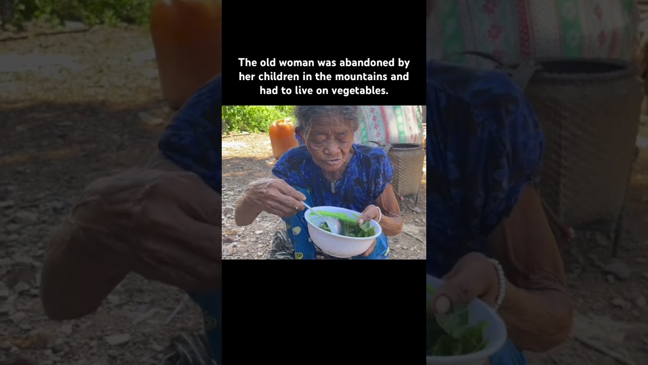 The old woman was abandoned by her children in the mountains and had to live on vegetables.🥲 #dance