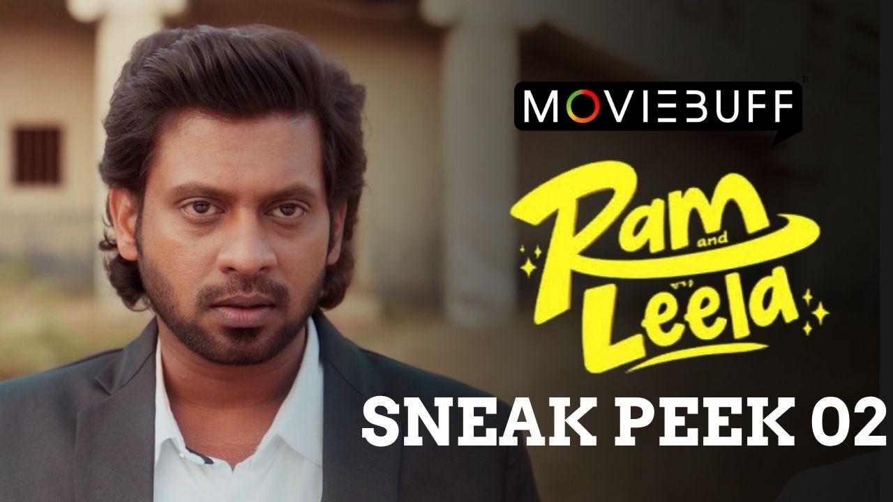 Ram and Leela - Sneak Peek 02 | Rio Raj | Vartika | Ramachandrran Kannan