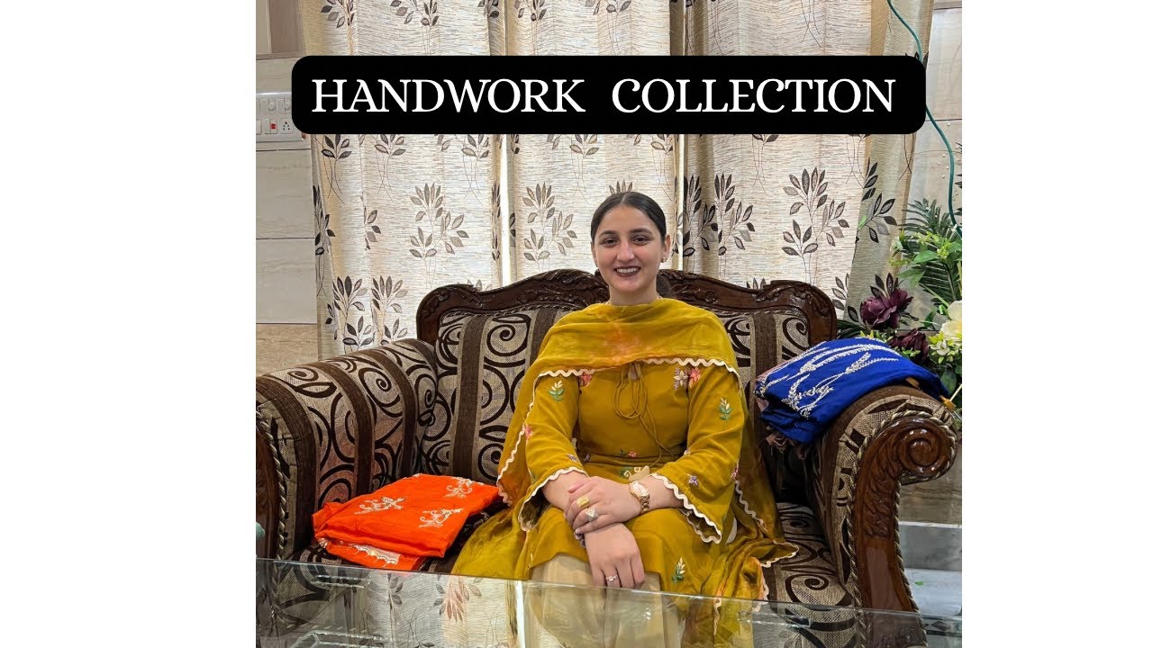 Handwork collection By Sharn K Bajwa✨