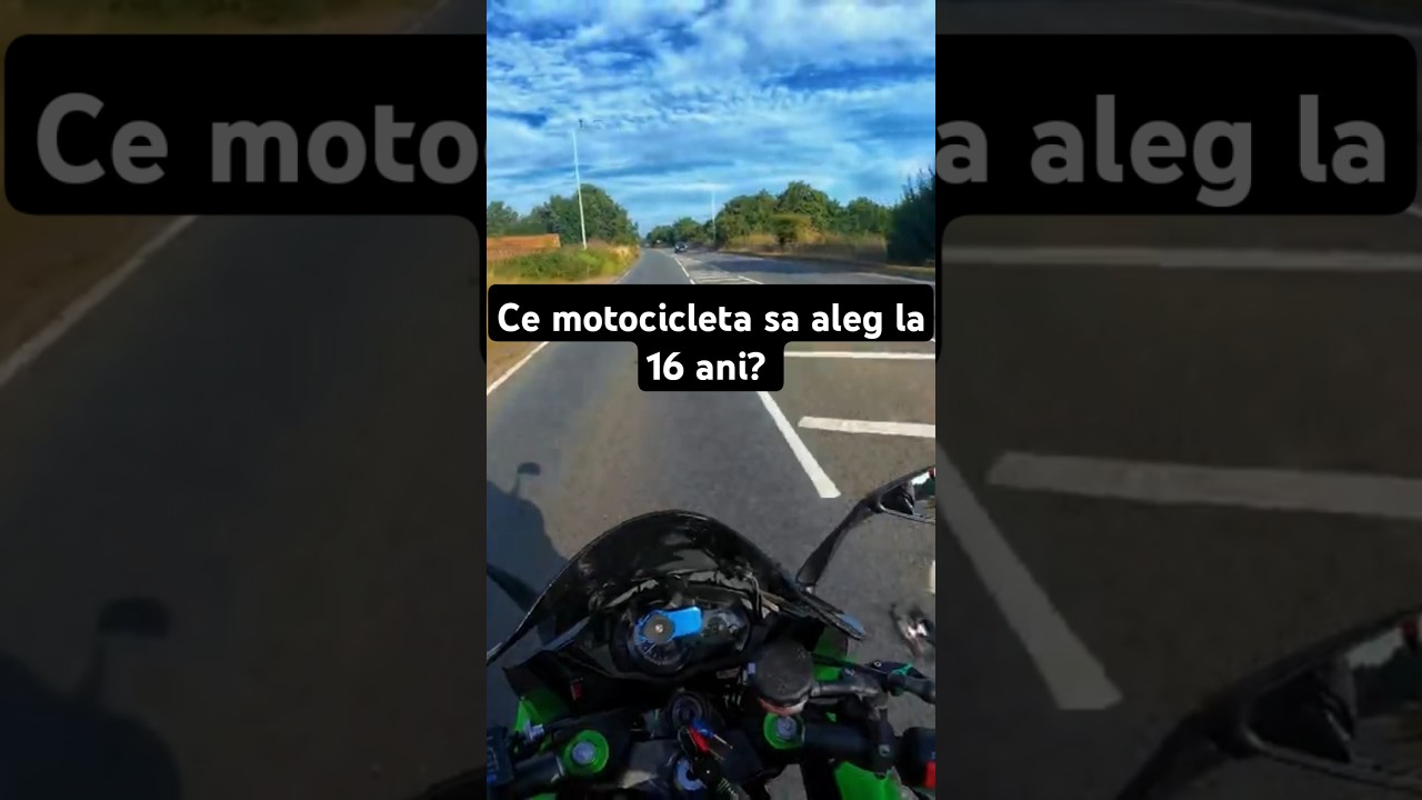 Ce motocicleta aleg la 16 ani? Vezi canalul meu pentru intregul episod