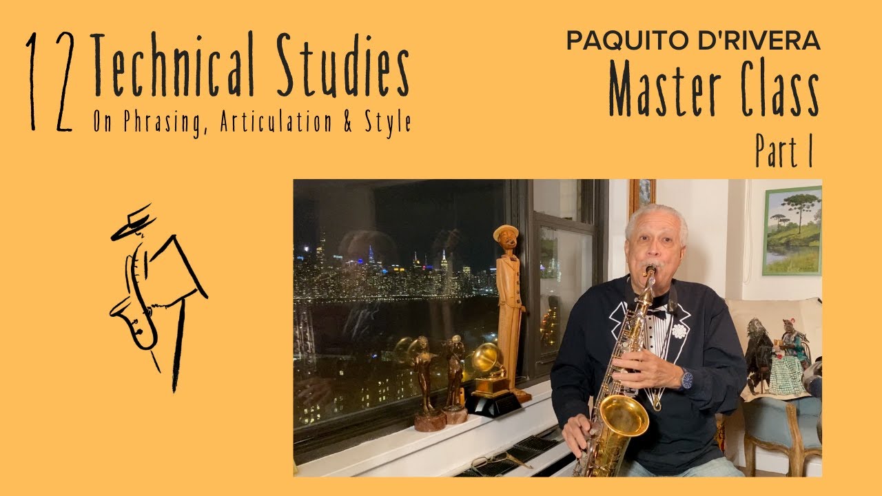 Paquito D'Rivera MASTER CLASS PART I