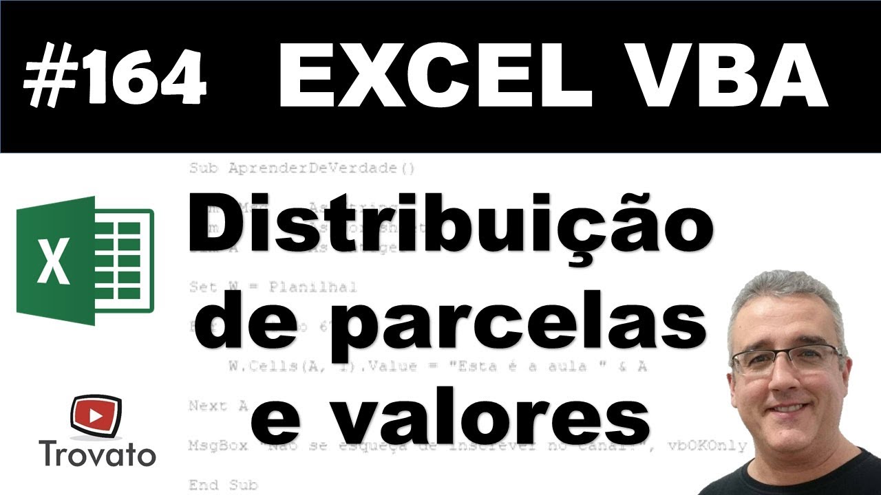 #164 - Excel VBA - Distribuição de valores e parcelas VBA