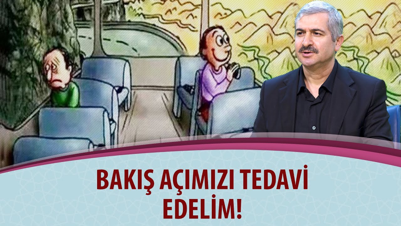 Dr. Burhan SABAZ - Bakış a&ccedil;ımızı tedavi edelim!
