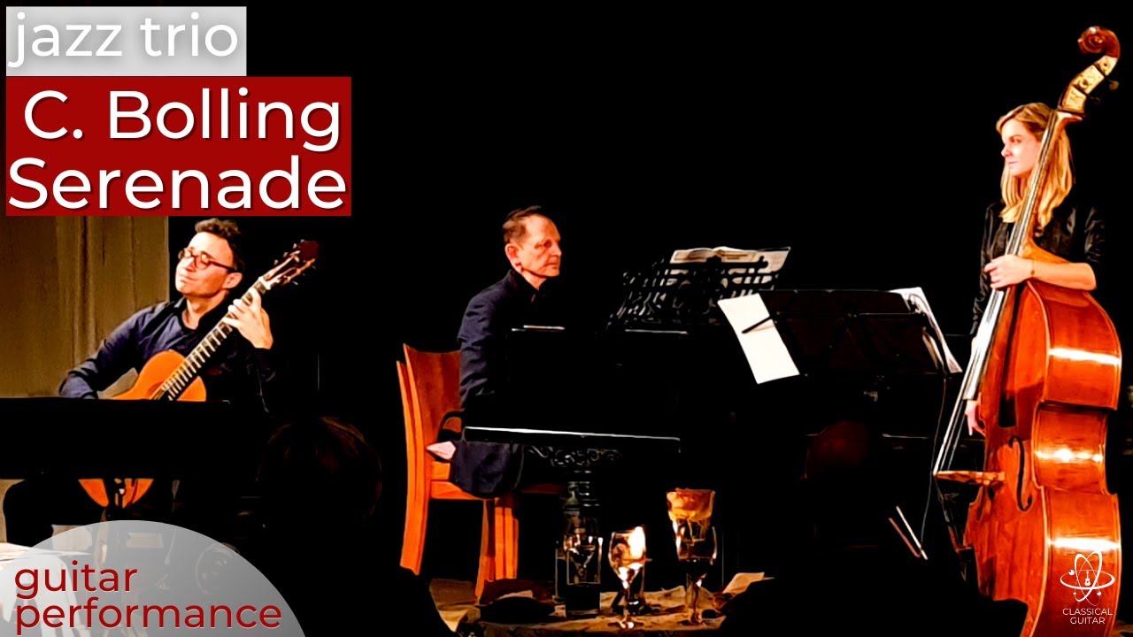 Claude Bolling: Serenade - Concerto for Classical Guitar and Jazz Piano Trio
