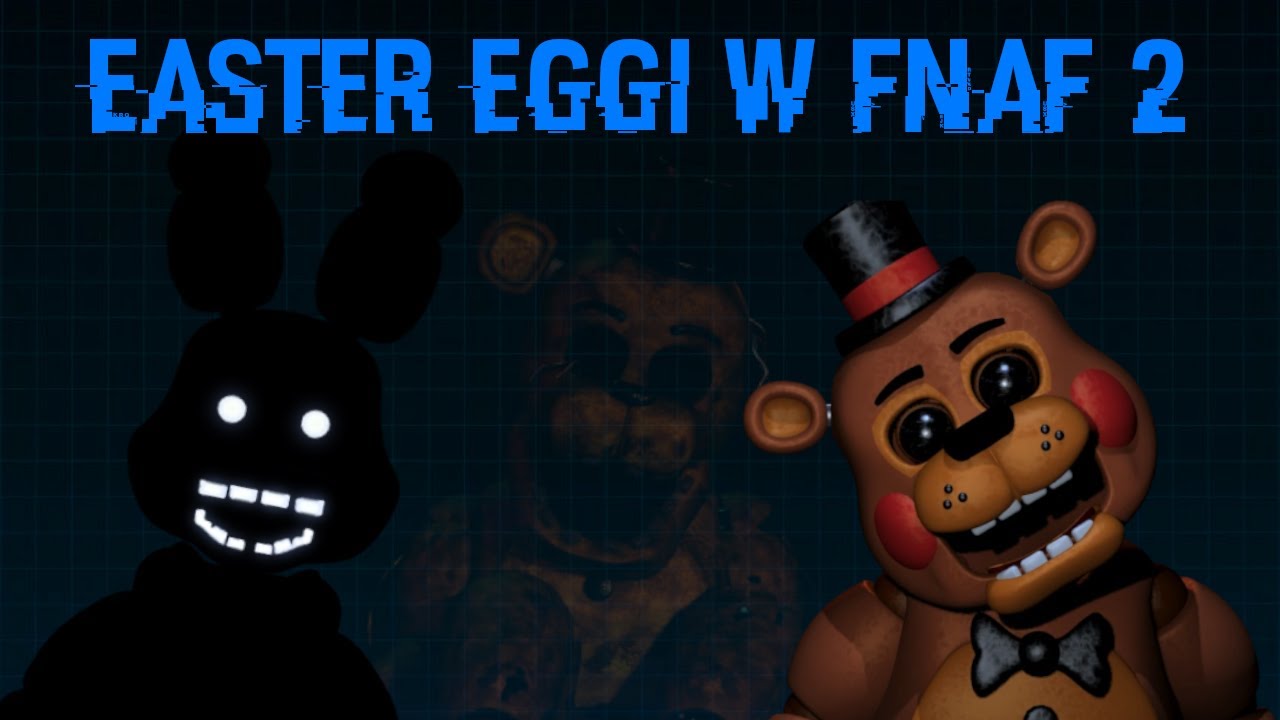 Easter eggi w FNaF 2