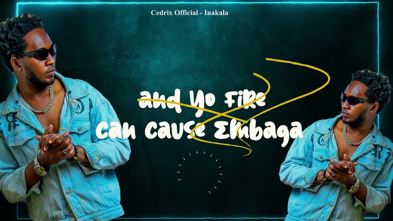 Cedrix Official - Inakala (Official Lyric's video)