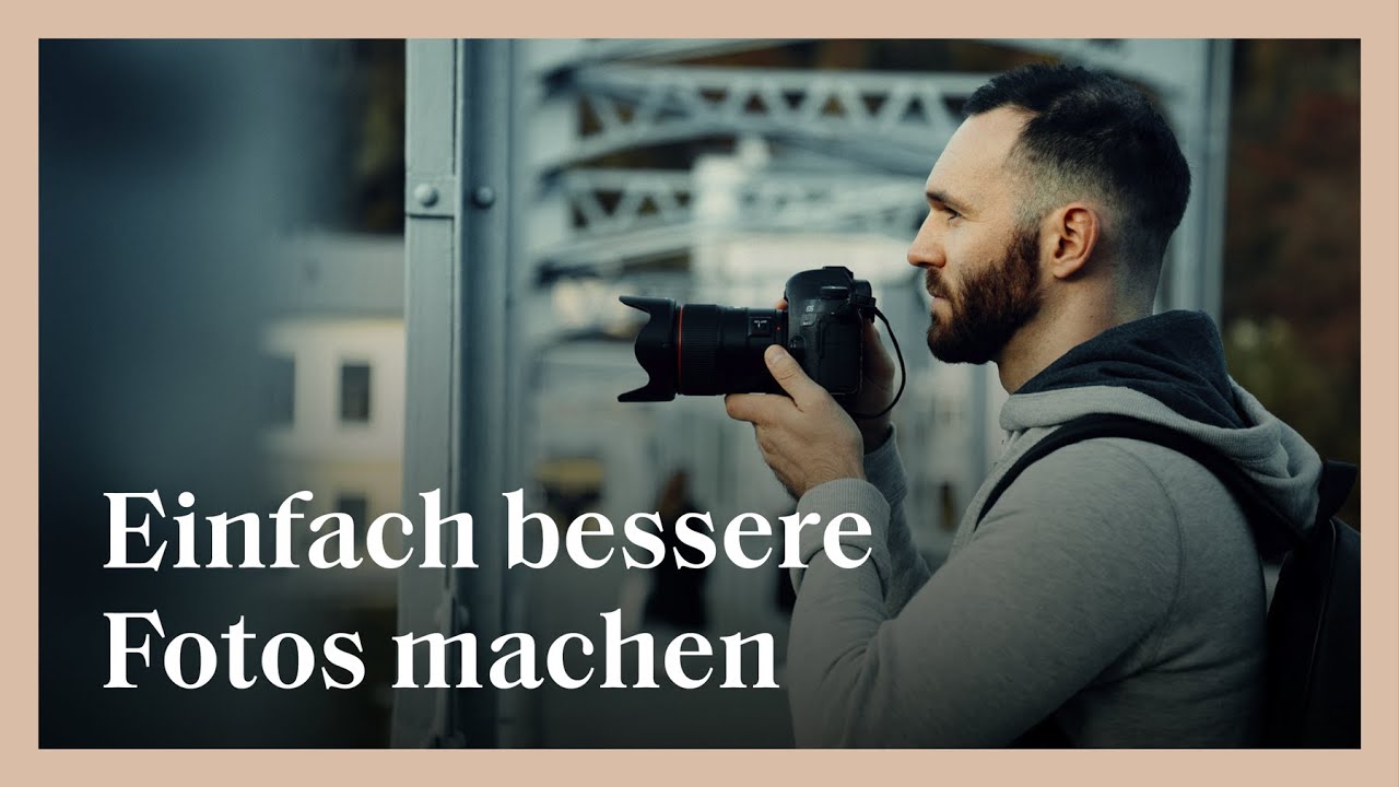 Bessere Fotos durch FOTOGRAFISCHEN BLICK