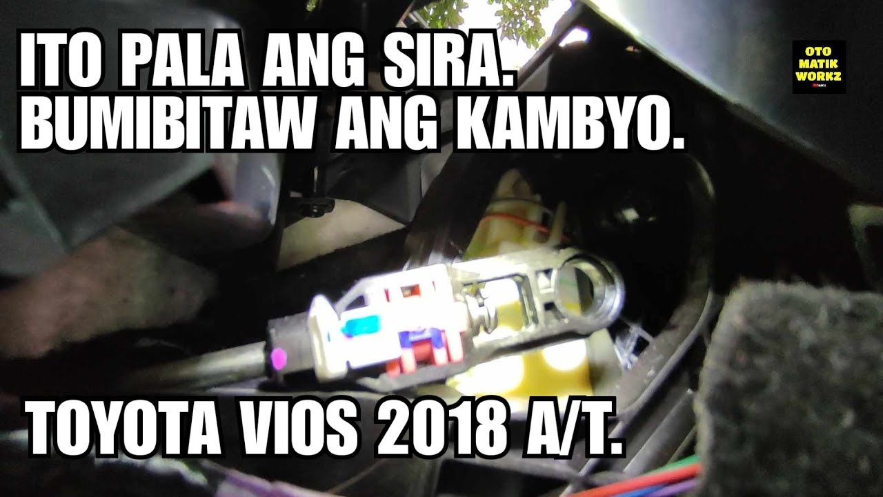 TOYOTA VIOS 2018 A/T (Common issue sa kambyo)