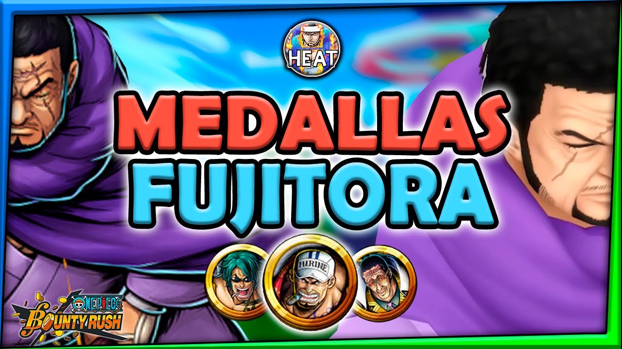 【GUIA FUJITORA】El remplazo de BLUENO ha llegado!? | Medallas y Tips OPBR