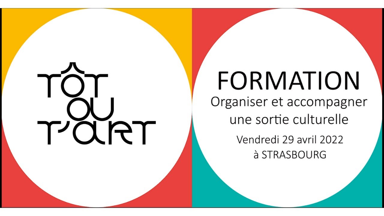 FORMATION - Organiser et accompagner une sortie culturelle