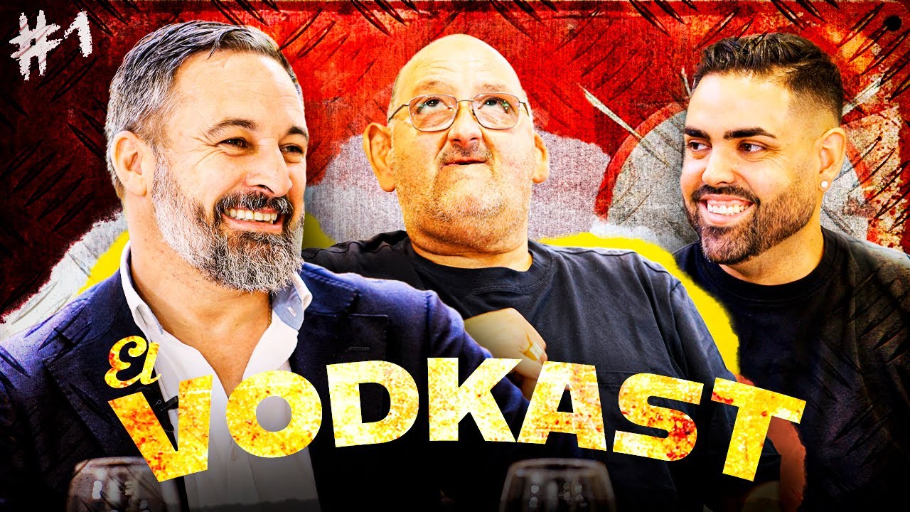 SANTIAGO ABASCAL #1 EL VODKAST | Su entrevista m&aacute;s personal