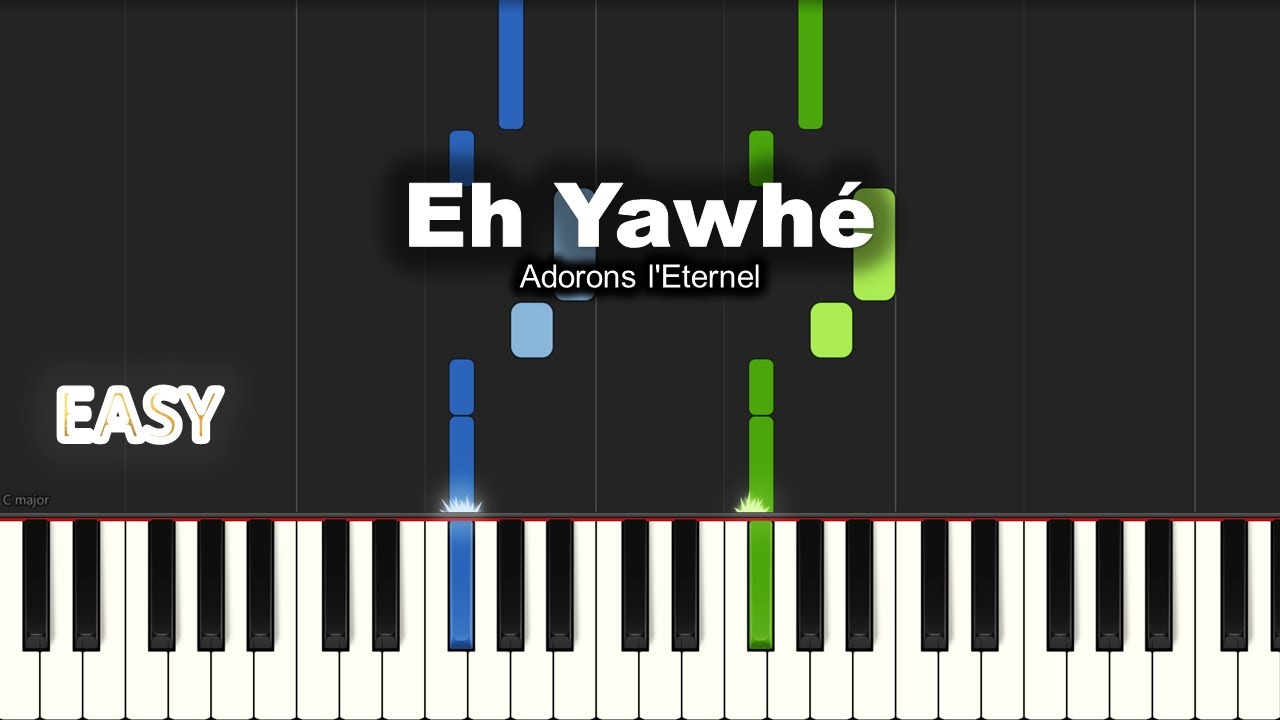 Adorons l'Eternel - Eh Yawhé  | EASY PIANO TUTORIAL BY Extreme Midi