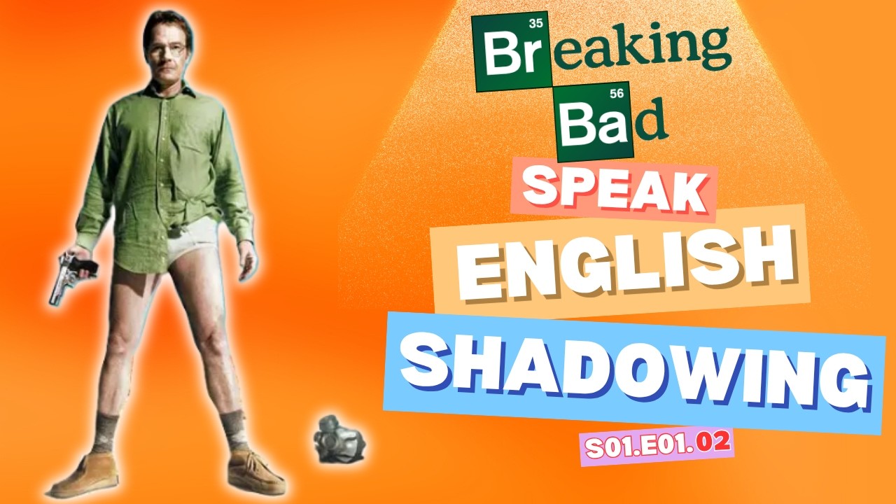 Speak English with Breaking Bad | MAGIC Shadowing Technique 🎬#02