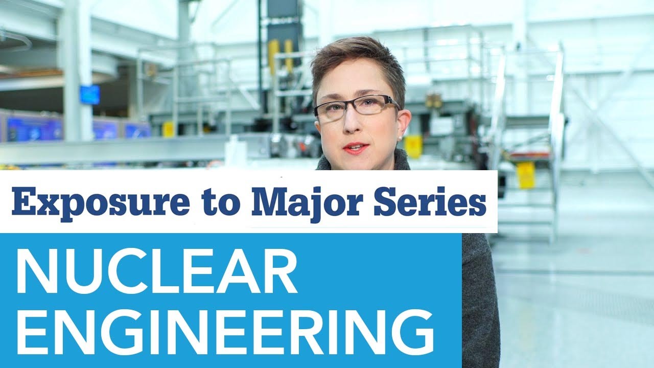 What is Nuclear Engineering? (Updated 2025 version available in description)