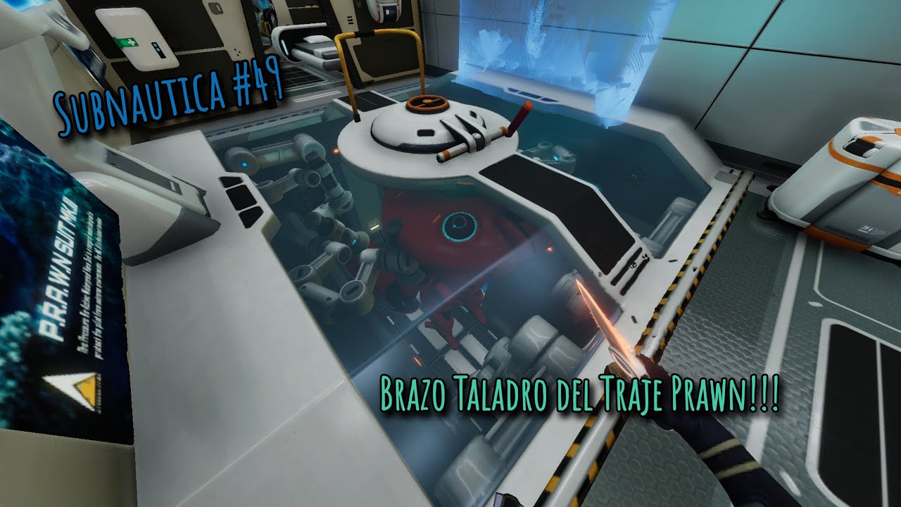 BRAZO TALADRO del traje PRAWN!!! |Subnautica #49|