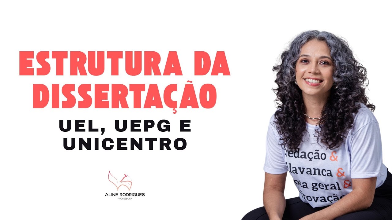 ESTRUTURA DO TEXTO DISSERTATIVO-ARGUMENTATIVO QUE CAI NA UEL, UEPG E UNICENTRO.