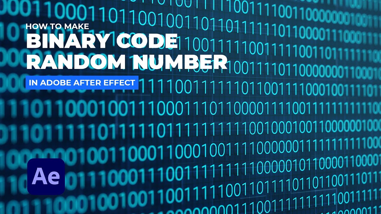 How to Make Binary Code Random Number In Adobe After Effect สร้างไบนารี่โค๊ดสุดไฮเทคง่าย ๆ กัน