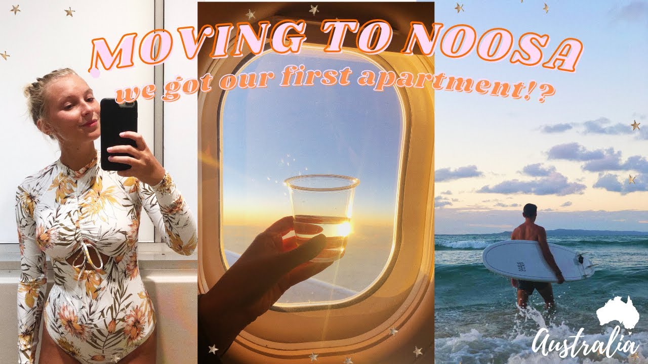 MOVING TO NOOSA & MOVING IN TOGETHER?! Australia Travel Diaries 2021