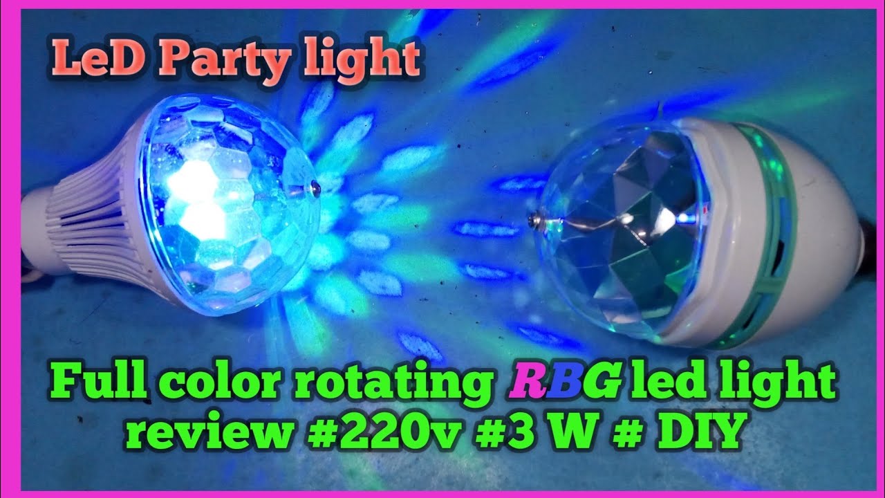 Full color rotating RBG led bulb review #220v #3 W #diyprojects # lED party light 