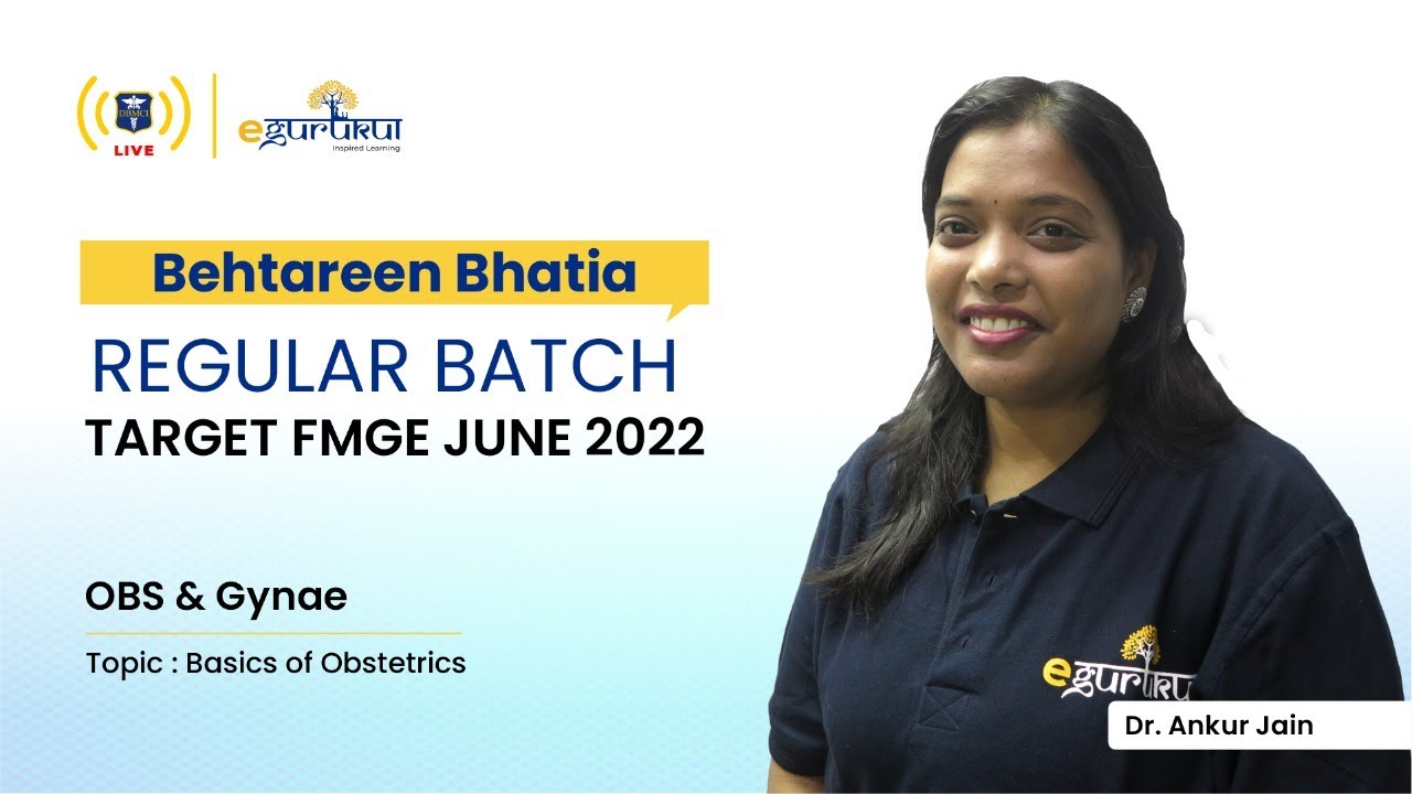 Target FMGE June 2022 | Behtareen Bhatia Regular Batch | Dr. Ramyasree | OBS & Gynae | Master Class