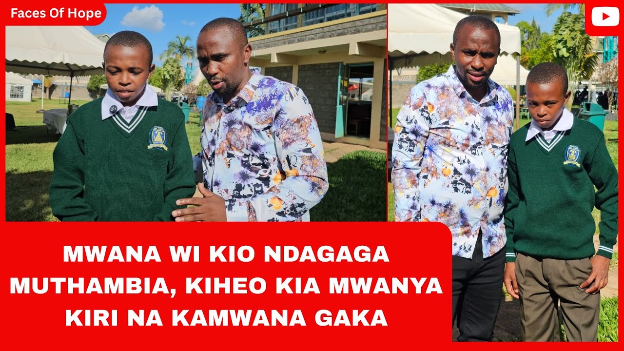 MWANA WI KIO NDAGAGA MUTHAMBIA, KIHEO KIA MWANYA KIRI NA KAMWANA GAKA