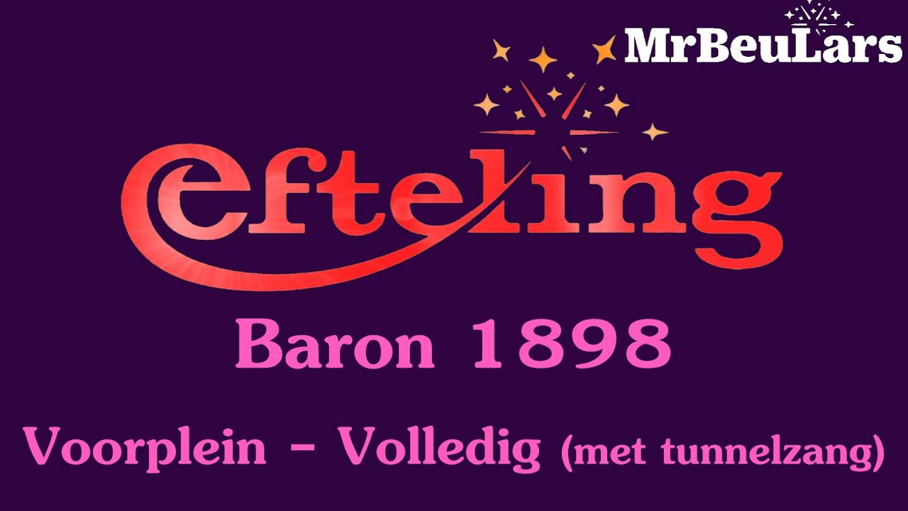 Efteling muziek - Baron 1898 - Voorplein volledig (met zang)