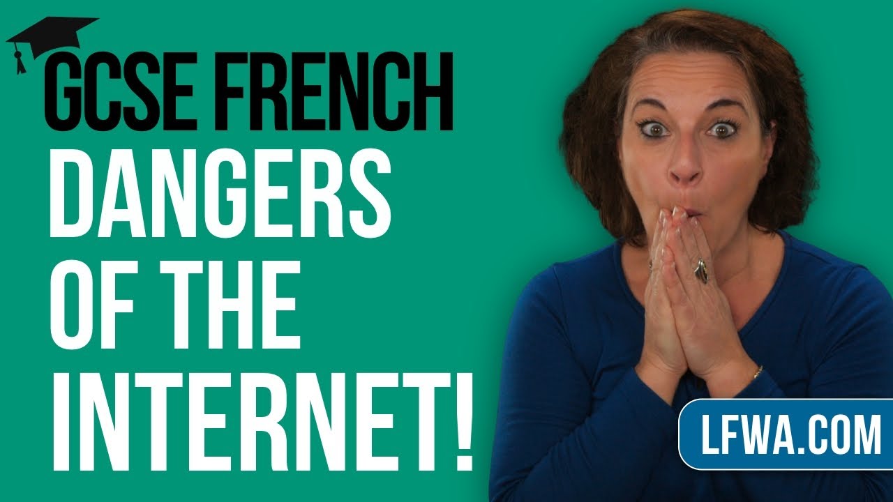 GCSE French Speaking: Dangers of the Internet?