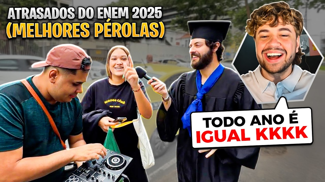 OS ATRASADOS DO ENEM 2025! - React Rep&oacute;rter Doid&atilde;o