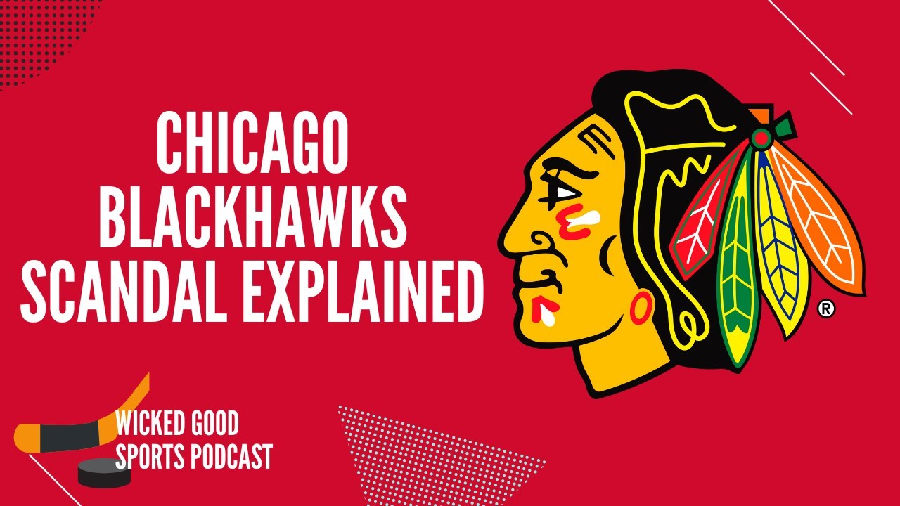 Chicago Blackhawks Scandal Explained - Power Play