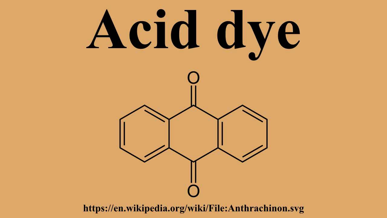 Acid dye