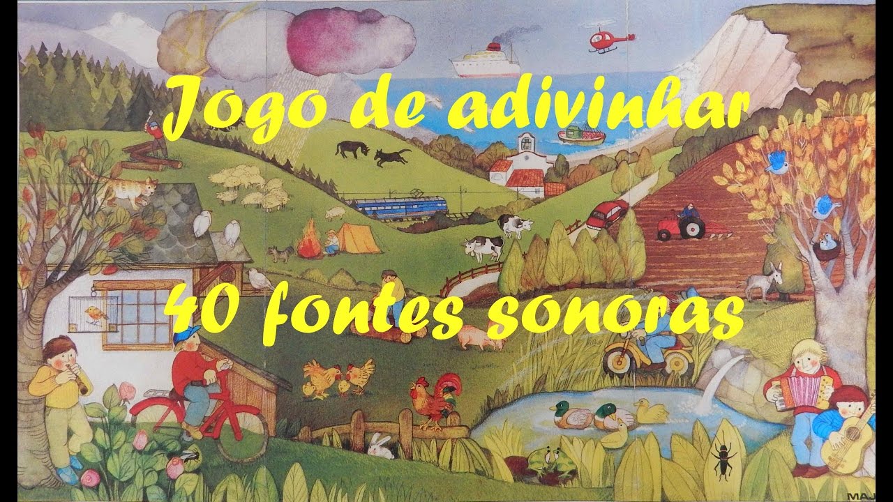 Jogo de adivinhar a origem de 40 sons (naturais e humanizados)