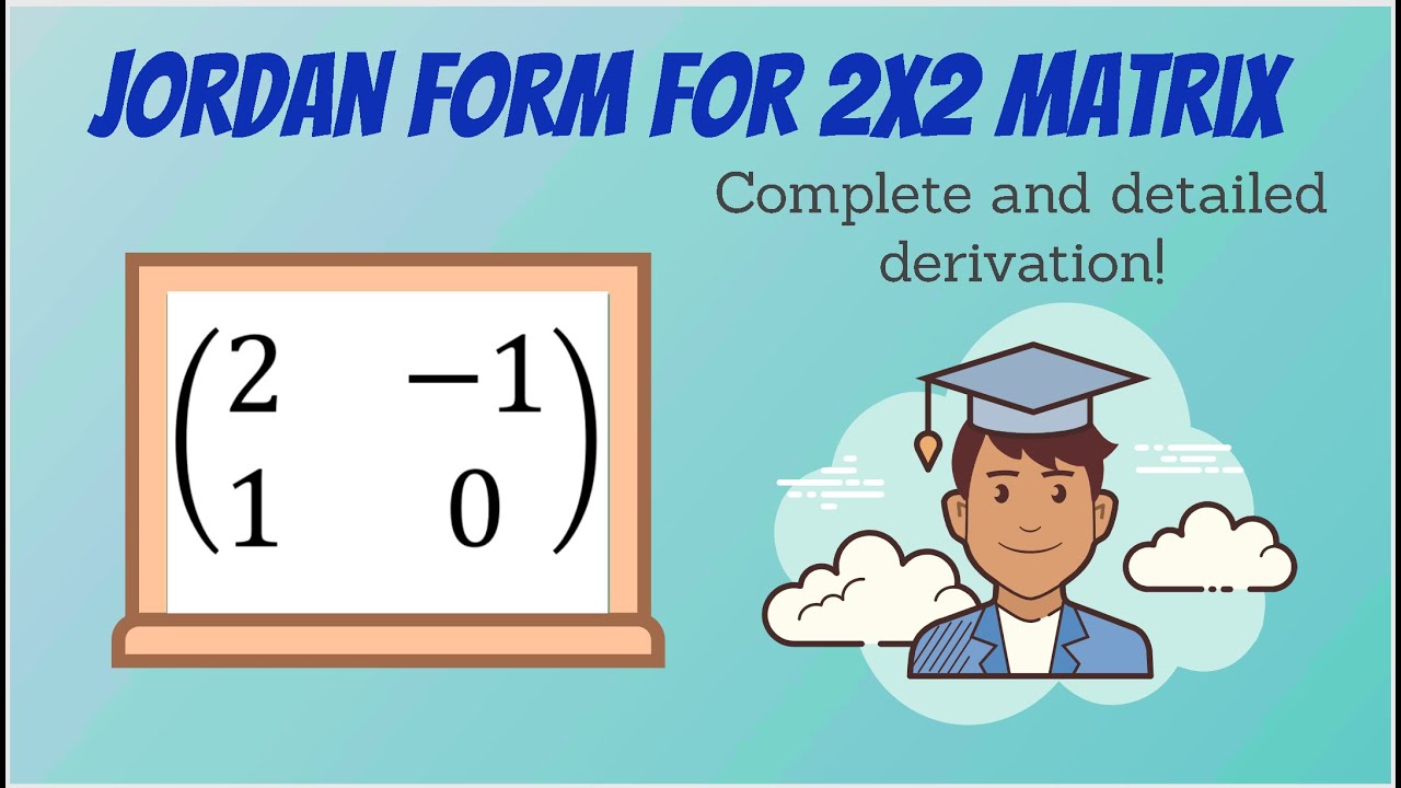 Jordan Form for a 2x2 matrix