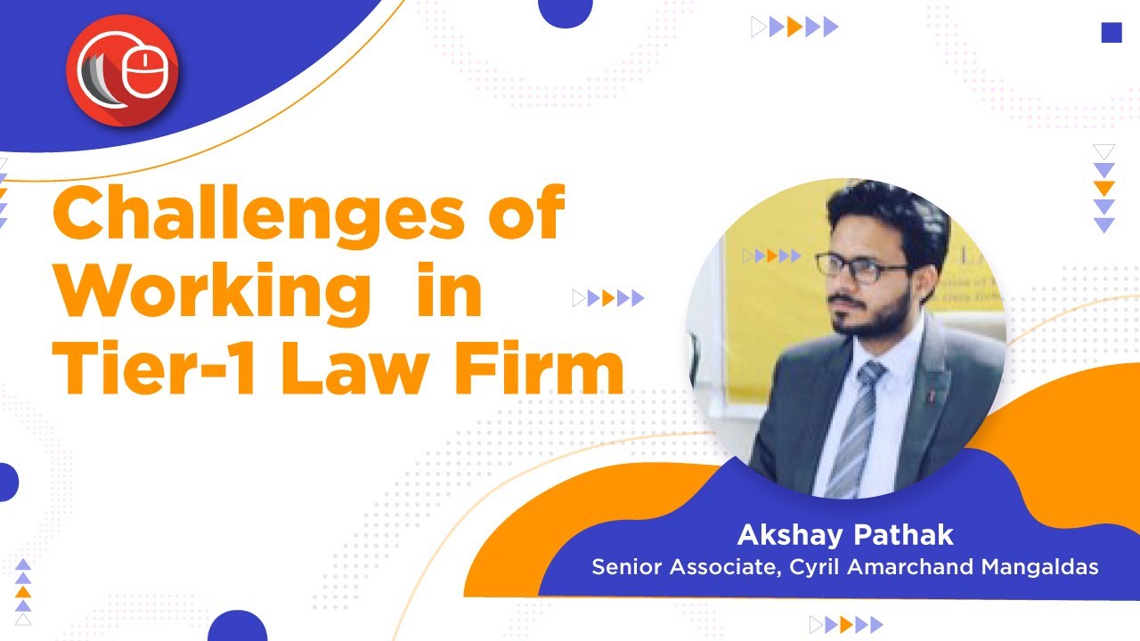 Challenges of working in tier 1 law firm | Akshay Pathak