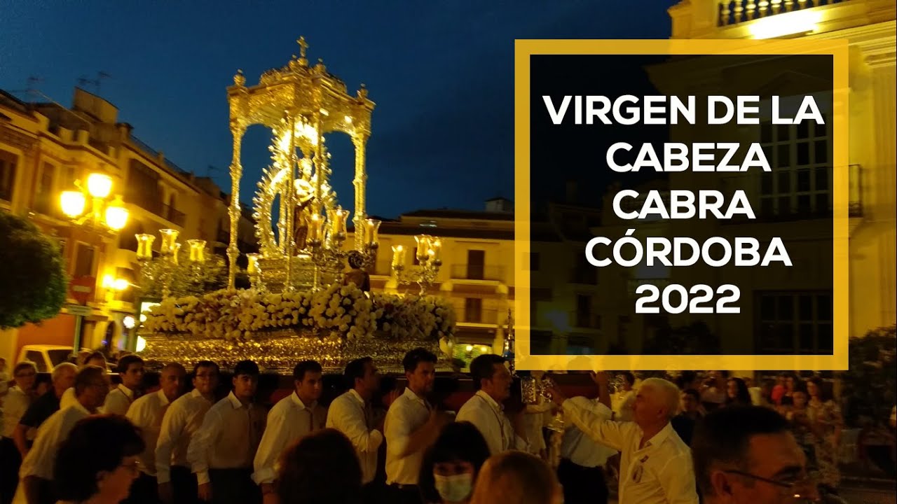 Virgen de la Cabeza | 📍Cabra (Córdoba) 2022