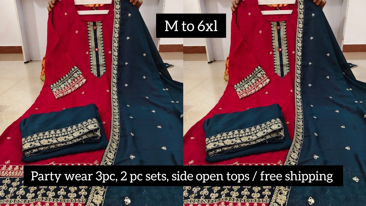 M to 6xl, party wear 3pc 2pc sets, side open tops/ tops and dupatta sets/ free shipping 