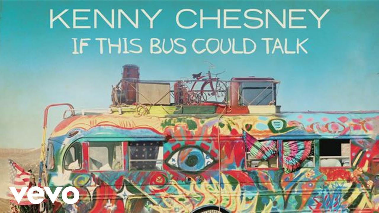 Kenny Chesney - If This Bus Could Talk (Official Audio)